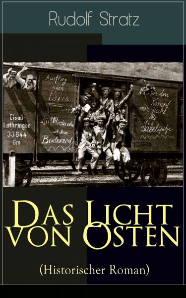 Das Licht von Osten (Historischer Roman)