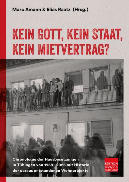 Kein Gott, kein Staat, kein Mietvertrag?