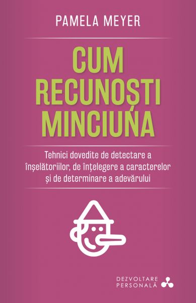 Cum recunoști minciuna