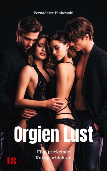 Orgien Lust