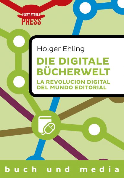 Die digitale Bücherwelt / La revolución digital del mundo editorial