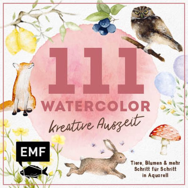111 Watercolor – Kreative Auszeit