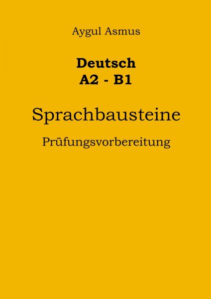 Deutsch A2-B1 Sprachbausteine Prüfungsvorbereitung