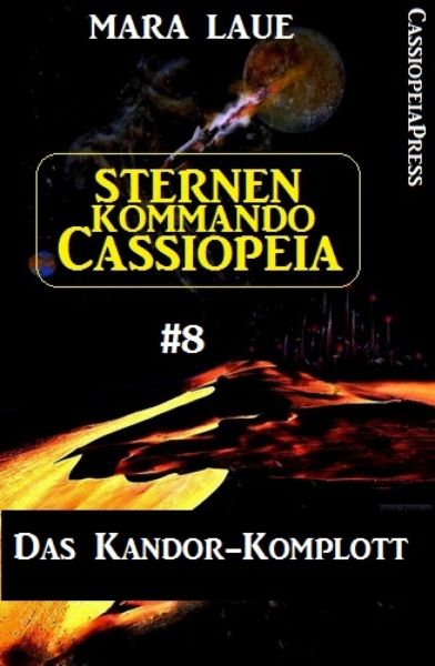 Sternenkommando Cassiopeia 8: Das Kandor-Komplott