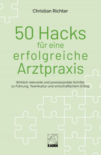 50 Hacks für eine erfolgreiche Arztpraxis