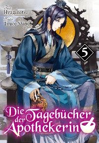 Die Tagebücher der Apothekerin (Light Novel): Band 5