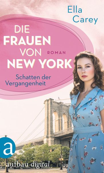 Die Frauen von New York – Schatten der Vergangenheit