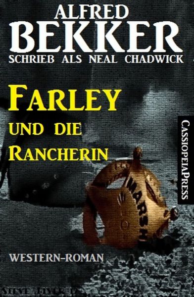 Neal Chadwick Western-Roman: Farley und die Rancherin