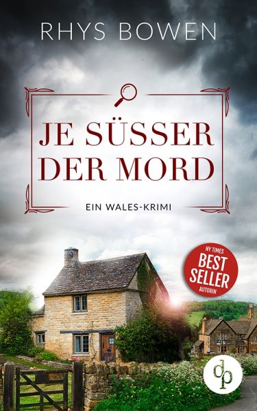 Je süßer der Mord | Ein unterhaltsamer Wales-Krimi mit skurrilen Figuren