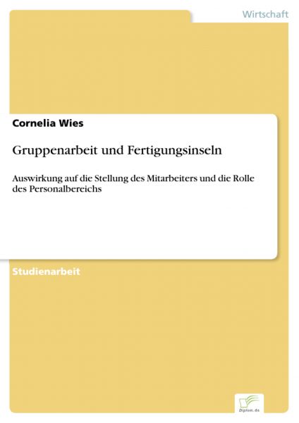 Gruppenarbeit und Fertigungsinseln