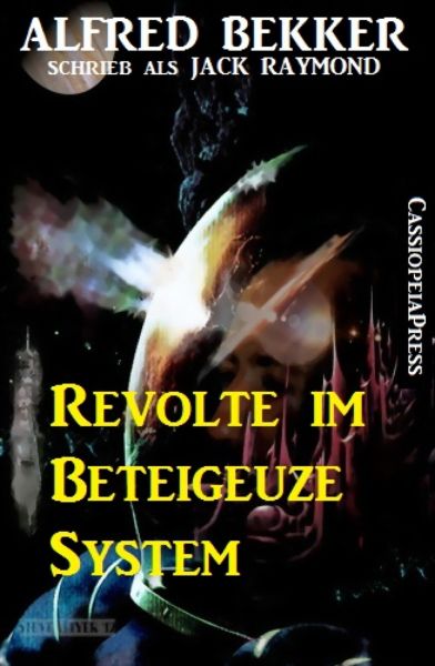 Revolte im Beteigeuze-System