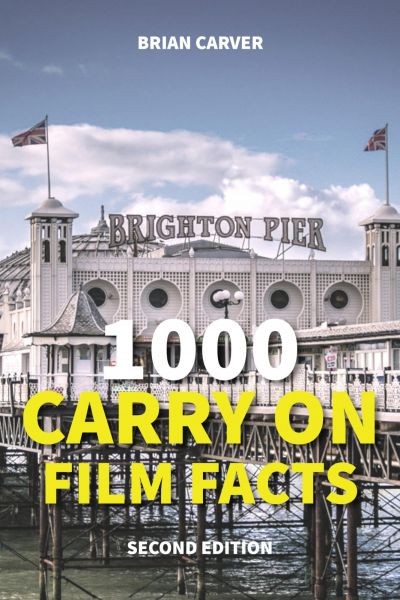 1000 Carry On Film Facts Second Edition