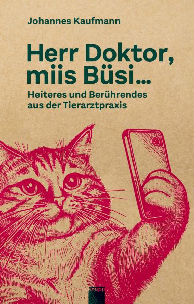 Herr Doktor, miis Büsi …