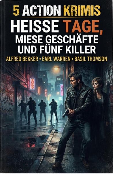 5 Action Krimis: Heiße Tage, miese Geschäfte und fünf Killer