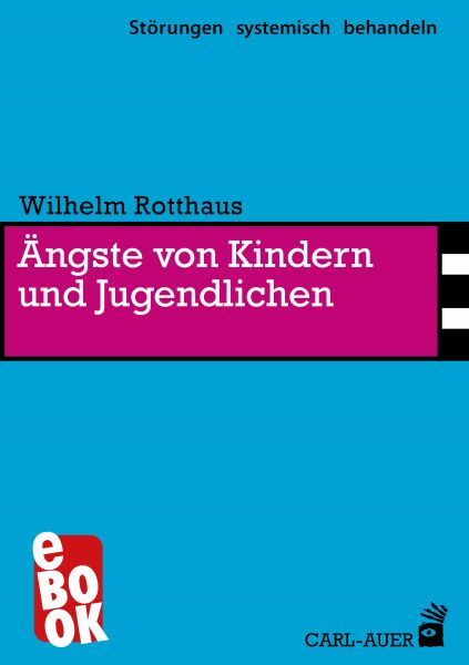 Ängste von Kindern und Jugendlichen