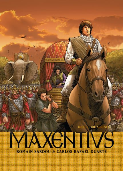 Maxentius, Band 2 - Die Augusta