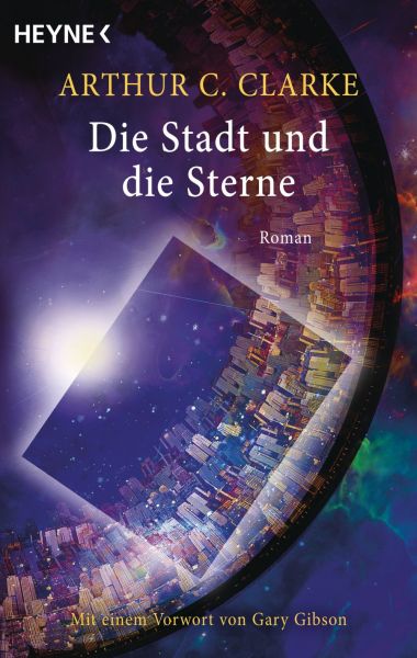 Cover Arthur C. Clarke: Die Stadt und die Sterne