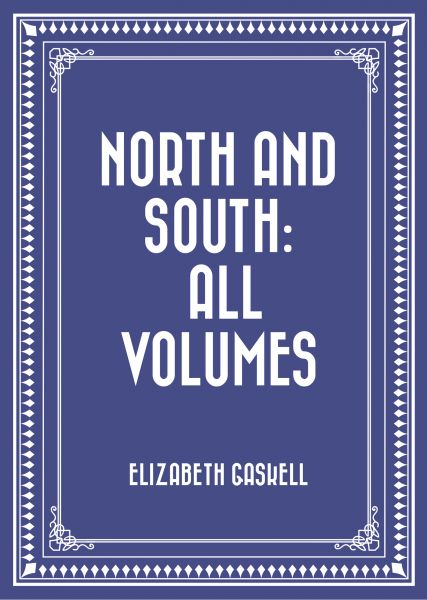 North and South: All Volumes