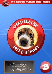 Learn English with Timmy - Volume 3