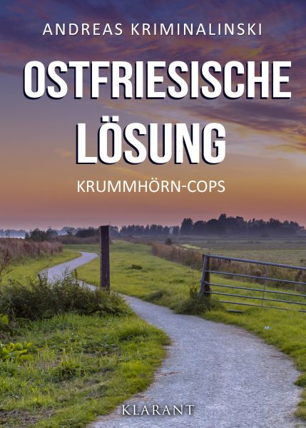 Ostfriesische Lösung. Ostfrieslandkrimi