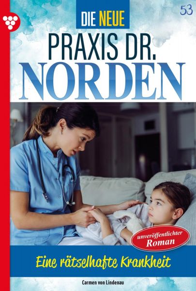 Die neue Praxis Dr. Norden 53 – Arztserie