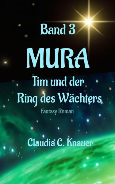 MURA Band 3 - Tim und der Ring des Wächters