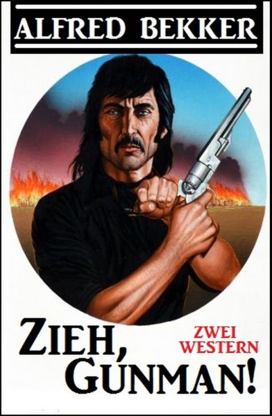 Zieh, Gunman!