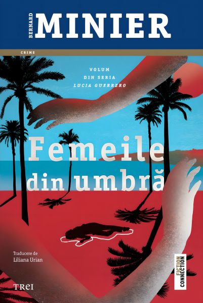 Femeile din umbră (seria Lucia Guerrero, vol.2)