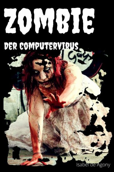 Zombie - Der Computervirus