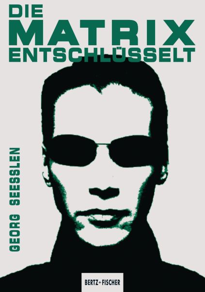 Die Matrix entschlüsselt