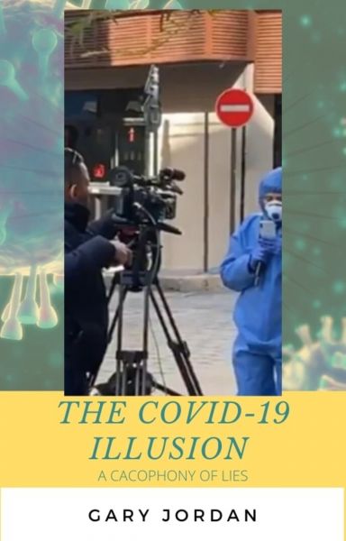 The COVID-19 Illusion