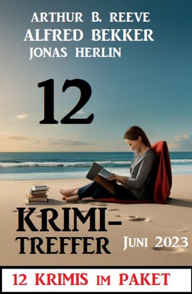 12 Krimi Treffer Juni 2023: 12 Krimis im Paket