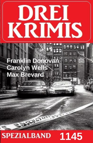 Drei Krimis Spezialband 1145