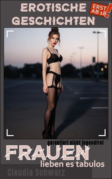 Erotische Geschichten erst ab 18
