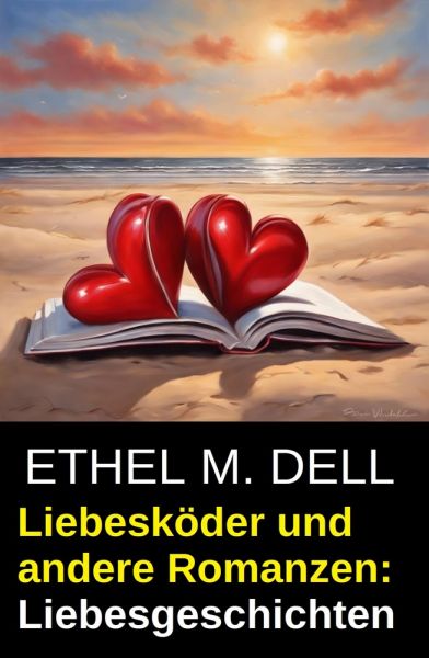 Liebesköder und andere Romanzen: Liebesgeschichten