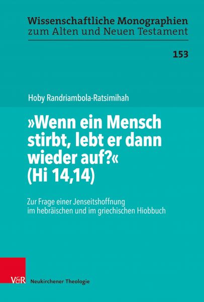 "Wenn ein Mensch stirbt, lebt er dann wieder auf?" (Hi 14,14)