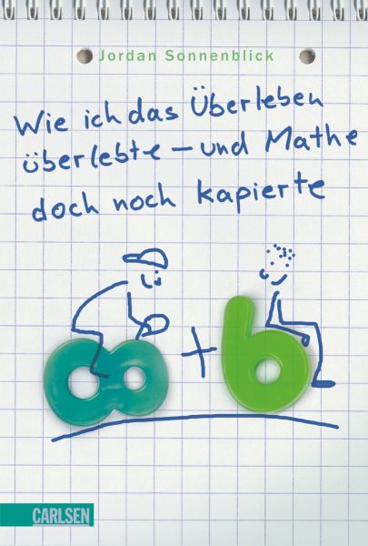 Wie ich das Überleben überlebte - und Mathe doch noch kapierte