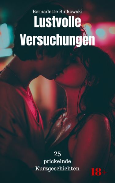 Lustvolle Versuchungen