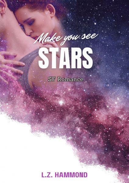Make You See Stars