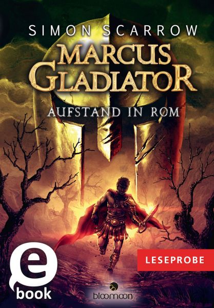 Leseprobe Marcus Gladiator - Aufstand in Rom