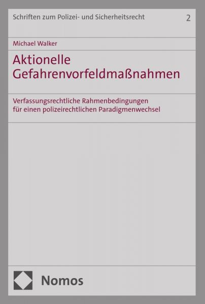 Aktionelle Gefahrenvorfeldmaßnahmen