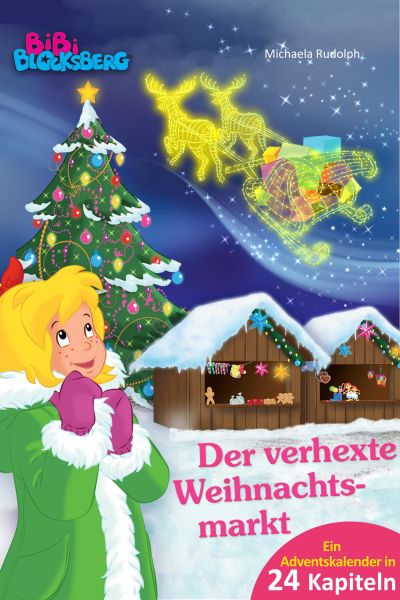 Bibi Blocksberg Adventskalender - Der verhexte Weihnachtsmarkt