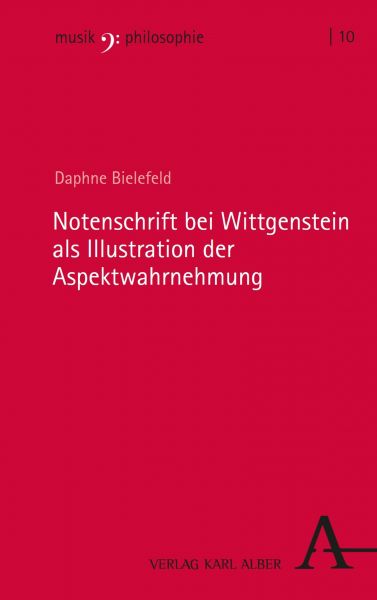 Notenschrift bei Wittgenstein als Illustration der Aspektwahrnehmung