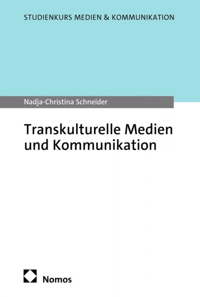 Transkulturelle Medien und Kommunikation