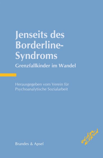 Jenseits des Borderline-Syndroms