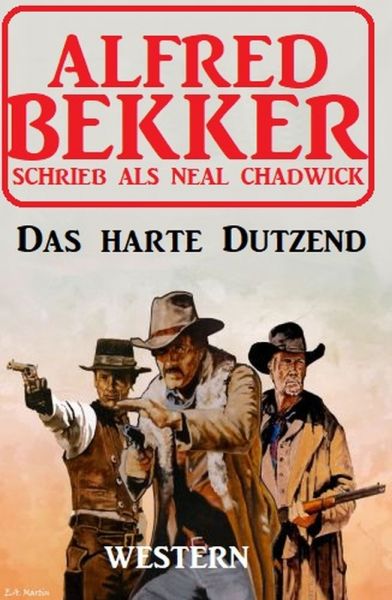 Das harte Dutzend: Western