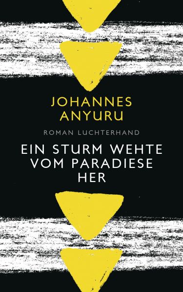 Anyuru J.,Ein Sturm wehte vom Paradiese