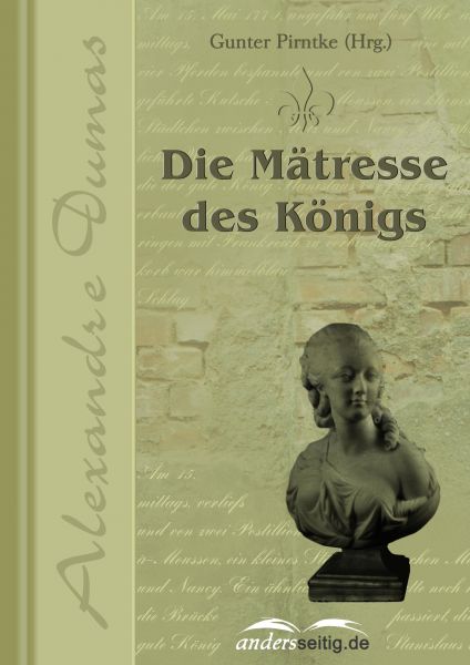 Die Mätresse des Königs