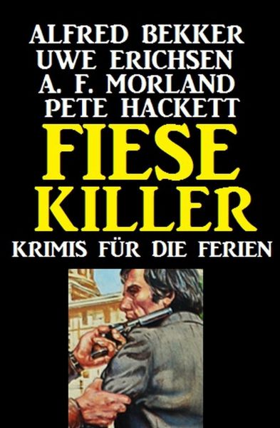 Fiese Killer: Krimis für die Ferien