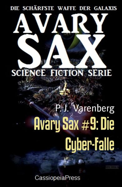Avary Sax #9: Die Cyber-Falle